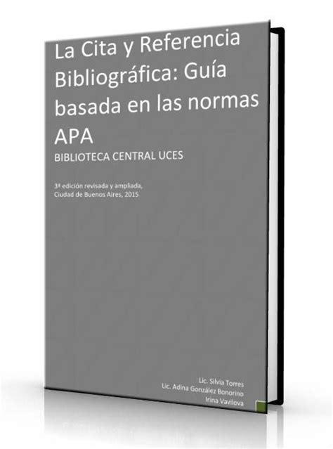 La Cita y Referencia Bibliográfica Guía basada en las normas APA PDF