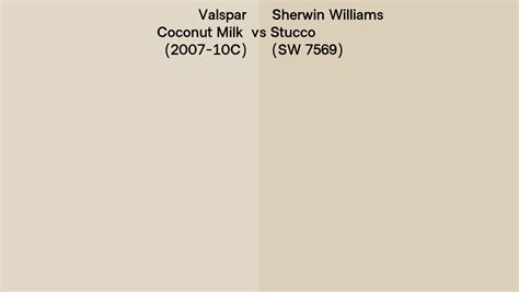 Valspar Coconut Milk 2007 10C Vs Sherwin Williams Stucco SW 7569