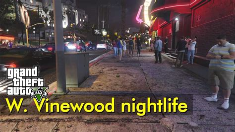 West Vinewood Nightlife Stroll Just Walking Gta V Youtube