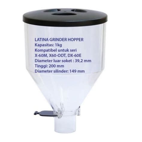 Jual Hopper Corong Latina Espresso Grinder Untuk Seri X 60M X 60ODT DX 60E Kapasitas 750gr
