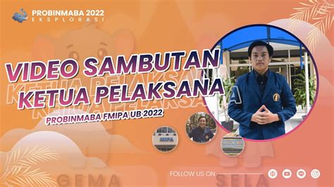 Sambutan Ketua Pelaksana Probinmaba Fakultas Mipa Universitas Brawijaya