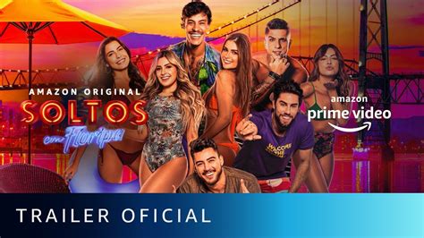 Soltos Em Floripa Temporada 1 Trailer Oficial Amazon Prime Video