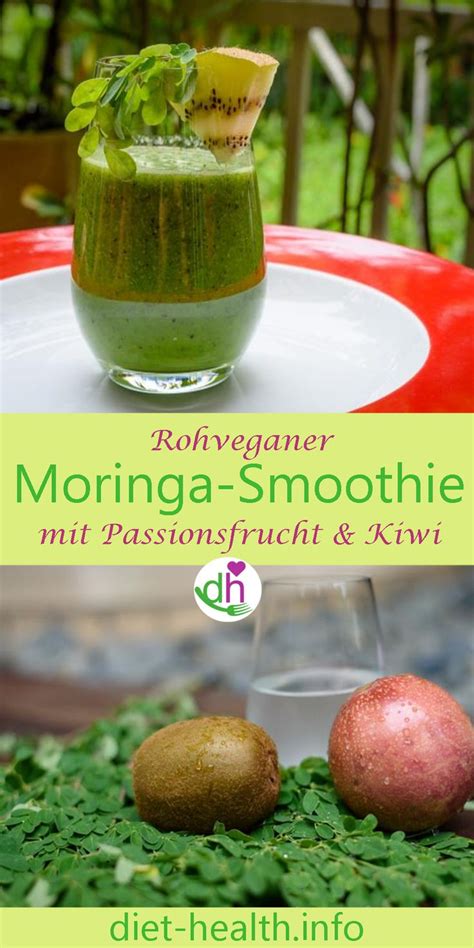 Rezept Mit N Hrstofftabellen Moringa Smoothie Mit Passionsfrucht Und