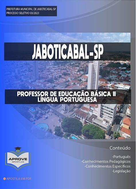 APOSTILA JABOTICABAL PROFESSOR DE EDUCAÇÃO BÁSICA II LÍNGUA