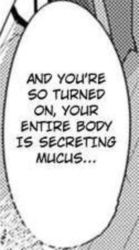 Mucus Hentai Quotes Know Your Meme