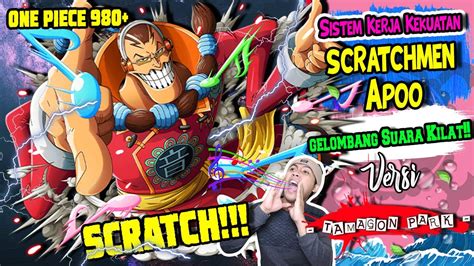 Sistem Kerja Kekuatan Scratchmen Apoo One Piece Youtube