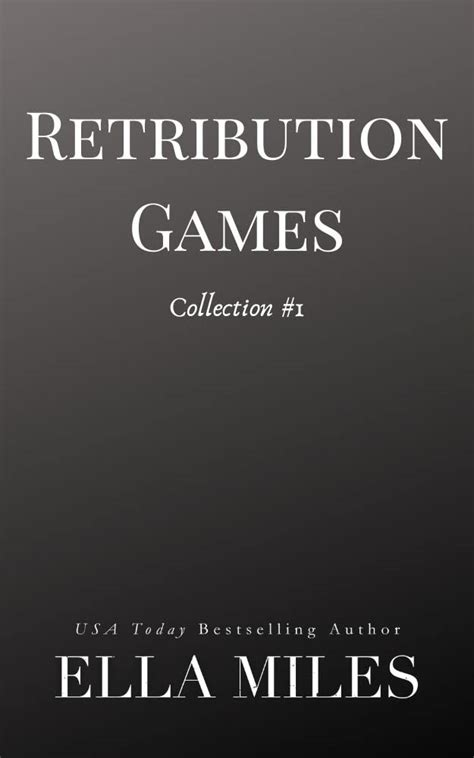 Retribution Games: Collection 1 by Ella Miles | Goodreads