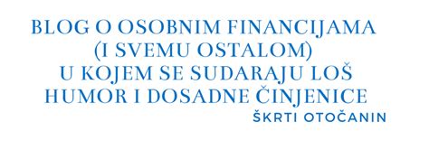 Škrti Otočanin Blog o osobnim financijama i svemu ostalom Škrti