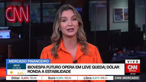 CNN Mercado Ibovespa futuro opera em leve queda dólar ronda a