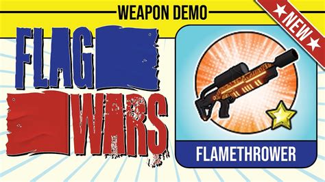 Roblox Flag Wars Flamethrower Demo YouTube