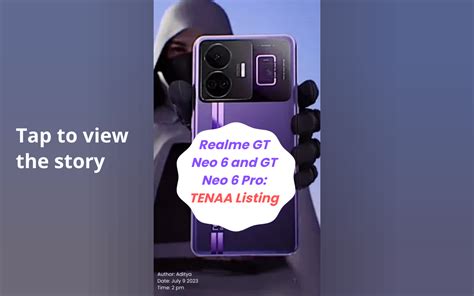 Realme Gt Neo And Gt Neo Pro Tenaa Listing Unveils Key Details