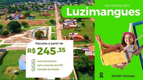 Lotes Em Luzimangues Oferta De Mar O Youtube