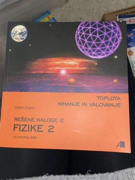 TOPLOTA NIHANJE IN VALOVANJE REŠENE NALOGE IZ FIZIKE 2