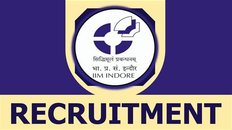 Iim Indore Recruitment 2023 Check Post Salary Age Qualification