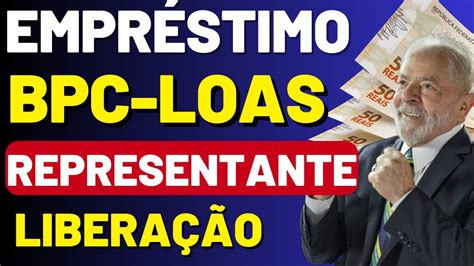 Urgente empréstimo BPC LOAS representante legal Vai ser liberado ou