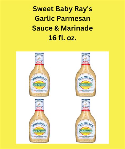 Sweet Baby Ray S Garlic Parmesan Sauce Marinade 16 Fl Oz Pak Of 4