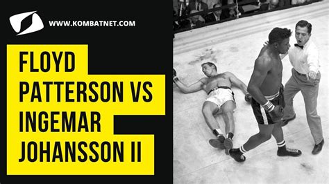 Floyd Patterson Vs Ingemar Johansson II 1960 YouTube