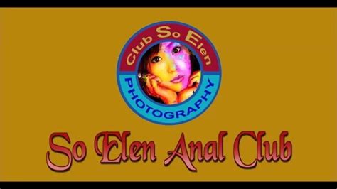 So Elen Anal Club Vol Mp XHamster