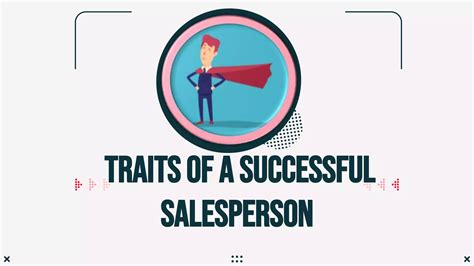 Traits Of A Successful Salesperson 1 Pptx