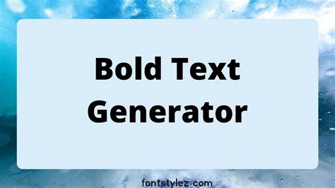 Bold Text Generator – Font Stylez