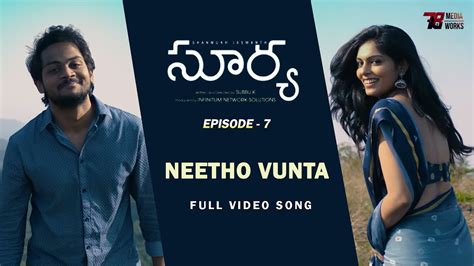 Surya Web Series Episode Neetho Vunta Video Song Shanmukh