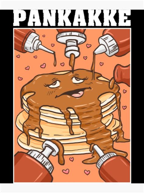 Pankakke T ShirtPankakke Naughty Pancake Bukakke Ecchi Hentai Pun Poster For Sale By EbeAncut