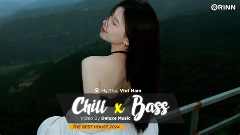 HOUSE LAK TIKTOKMIXTAPE HOUSE LAK DEEP HOUSE CHILL BASSNHẠC TRẺ REMIX HOT TIKTOK 2024