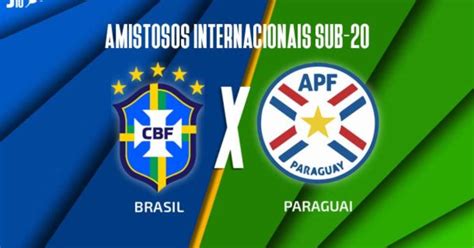 Escalações De Paraguai Sub 20 X Brasil Sub 20 - Brasil x Paraguai (sub-20): Onde assistir e escalações