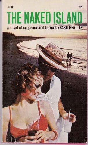 The Naked Island Amazon Co Uk Heatter Basil Books