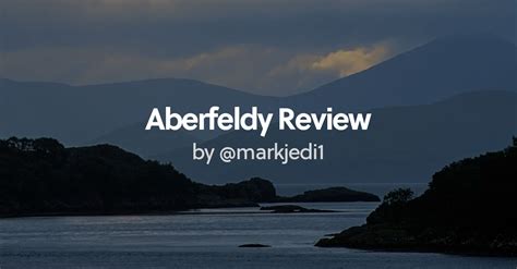 Review Of Aberfeldy 12 Year Old By Markjedi1 Whisky Connosr