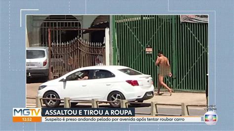 V Deo Homem Tenta Roubar Carro E Foge Pelado Em Itabira Regi O