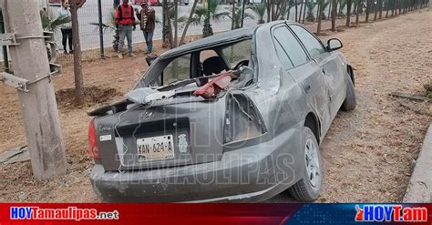 Hoy Tamaulipas Accidente En Tamaulipas Ebrio Y En Lunes Vuelca Y