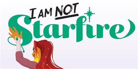 REVIEW: I Am Not Starfire - COMIC CRUSADERS