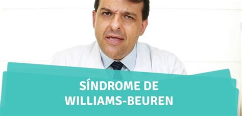 O Que é A Síndrome De Williams Instituto Neurosaber