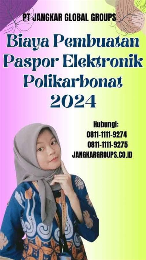 Biaya Pembuatan Paspor Elektronik Polikarbonat 2024 Jangkar Global Groups