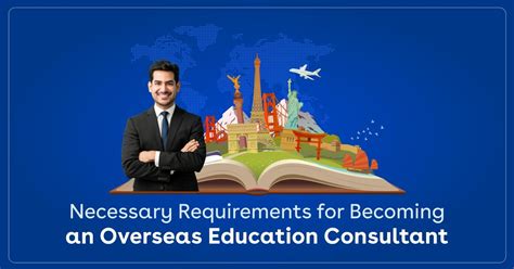 5 Key Prerequisites To Excel As An Overseas Education Consultant
