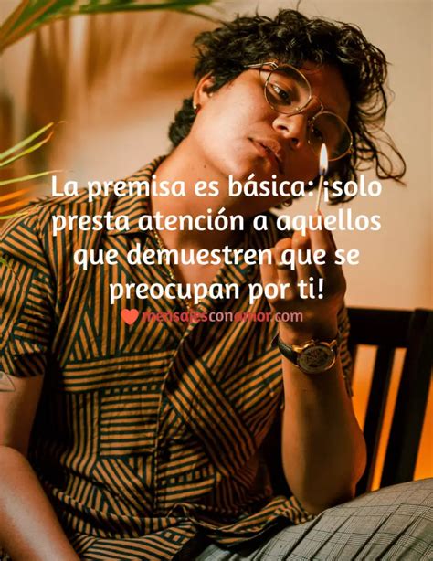 50 frases de cariño para dedicar quienes se preocupan por ti