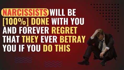 Narcissists Will Be 100 Done With You And Forever Regret That They