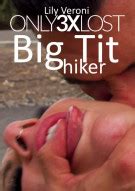 Lily Veroni Is An Unexperienced Hiker With Big Tits Only X Unlimited Streaming At Adult