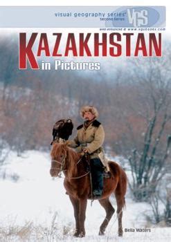 Kazakhstan in Pictures (Visual... book by Bella Waters