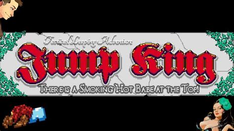 TRYING TO GET THE SMOKING HOT BABE Jump King YouTube