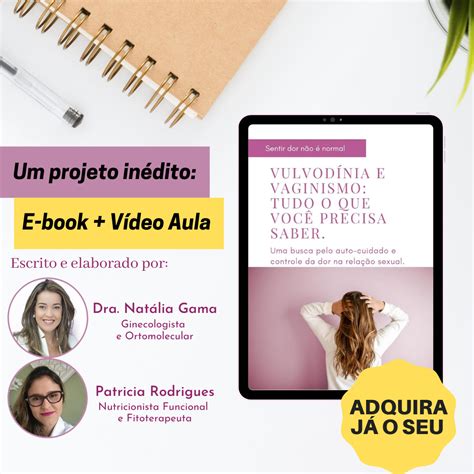 E book Vídeo Aula Vulvodínia e Vaginismo tudo o que você precisa