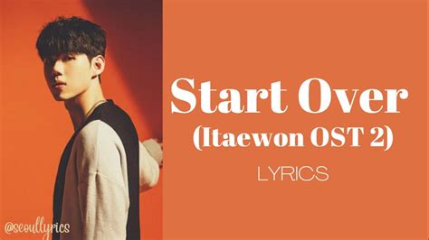 Start Over Itaewon Ost By Gaho Lyrics Youtube