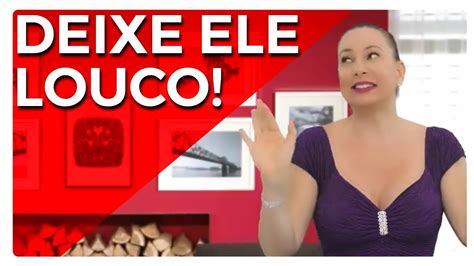 AS COISAS QUE FAZEM ELE FICAR APAIXONADO POR VOCÊ YouTube