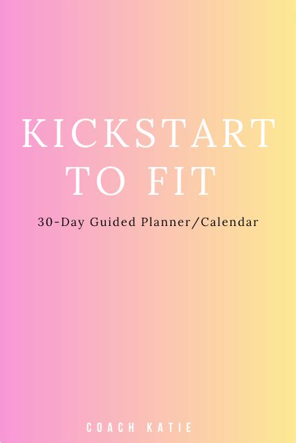 Free Kickstart 30 Day Fitness Planner Kickstart To Fit