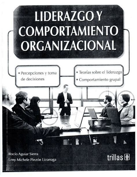 Pdf Liderazgo Y Comportamiento Organizacional