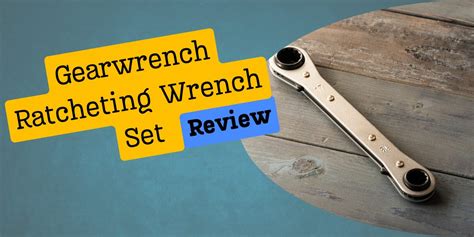 GEARWRENCH Ratcheting Wrench Set Review WrenchFusion