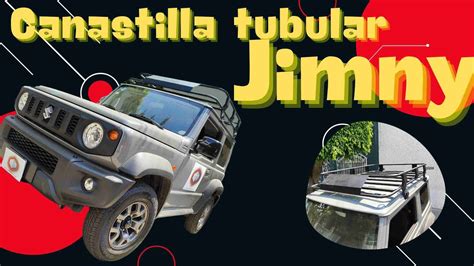 Canastilla tubular para Suzuki Jimny Instalación profesional YouTube