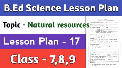 B Ed Science Lesson Plan Natural Resources Youtube