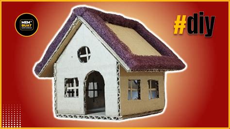 Cara Membuat Rumah Dari Kardus How To Make Cardboard House Diy